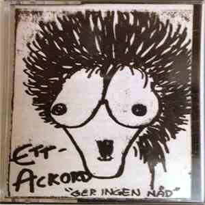 Ett Ackord - Ger Ingen Nåd flac download