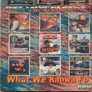 Get Low Playaz - The Album What We Known Fo' flac download