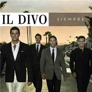 Il Divo - Siempre flac download