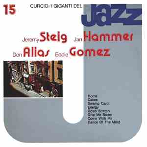 Jeremy Steig / Jan Hammer / Don Alias / Eddie Gomez - I Giganti Del Jazz Vol. 15 flac download