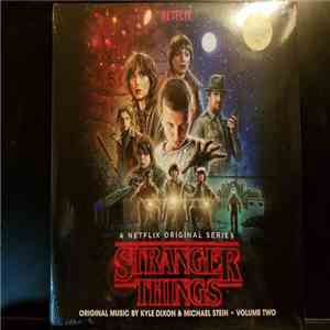 Kyle Dixon , Michael Stein  - Stranger Things - Volume One & Volume Two (A Netflix Original Series) flac download