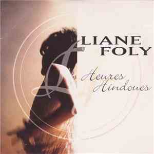 Liane Foly - Heures Hindoues flac download