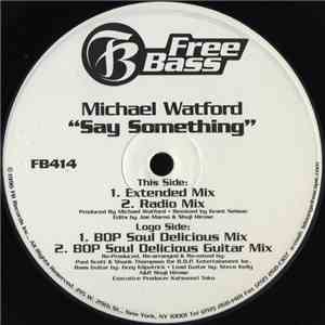 Michael Watford - Say Something flac download