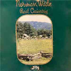 Norman Wade - Real Country flac download