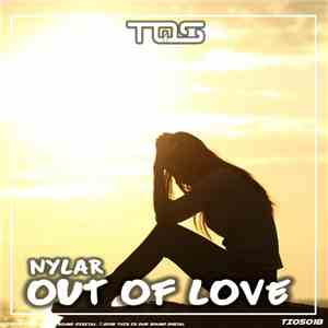 Nylar - Out Of Love flac download