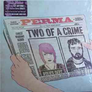 Perma - Two Of A Crime flac download