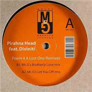 Pirahna Head Feat. Diviniti - Poem 4 A Lost One Remixes flac download