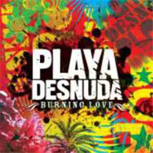 Playa Desnuda - Burning Love flac download