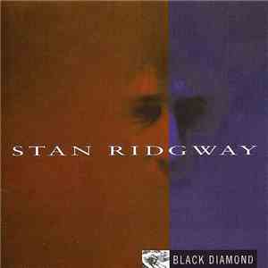 Stan Ridgway - Black Diamond flac download