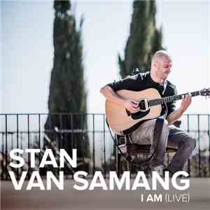 Stan Van Samang - I Am (Live) flac download