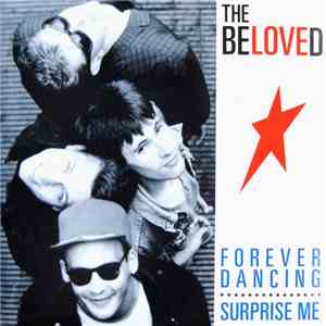 The Beloved - Forever Dancing / Surprise Me flac download
