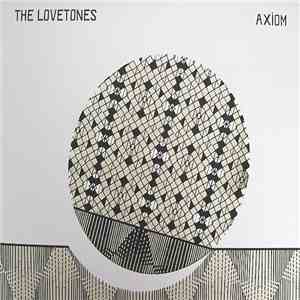 The Lovetones - Axiom flac download