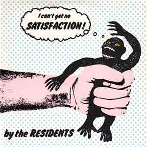 The Residents - Satisfaction flac download