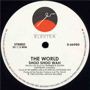 The World - Shoo Shoo Wah flac download