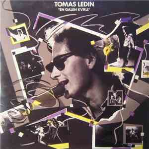 Tomas Ledin - En Galen Kväll flac download