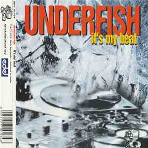 Underfish - It's My Beat flac download