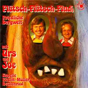 Urs Und Joe, Kapelle Käslin-Müller, Beckenried - Flätsch-Flätsch-Fludi flac download
