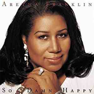 Aretha Franklin - So Damn Happy flac download