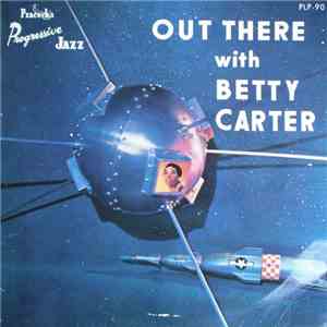 Betty Carter - Out There With Betty Carter flac download