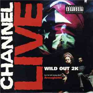 Channel Live - Wild Out 2K / The Nerve flac download