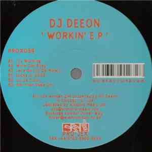 DJ Deeon - Workin' EP flac download