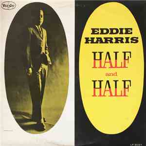 Eddie Harris - Half And Half flac download