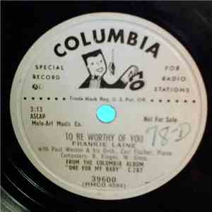 Frankie Laine - To Be Worthy Of You flac download