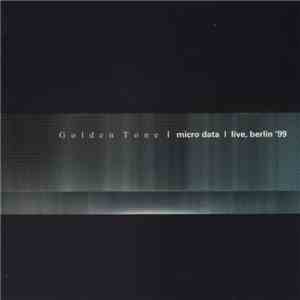 Golden Tone - Micro Data | Live, Berlin '99 flac download