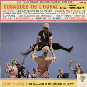 Gregor Pouriakoff, Ses Balalaïkas Et Ses Cosaques De L'Oural - Les Plus Beaux Chants Russes flac download