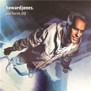 Howard Jones - Perform.00 flac download