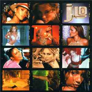 Jennifer Lopez - J To Tha L-O! (The Remixes) flac download