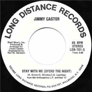 Jimmy Castor - Stay With Me (Spend The Night) flac download