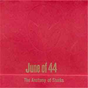 June Of 44 - The Anatomy Of Sharks flac download