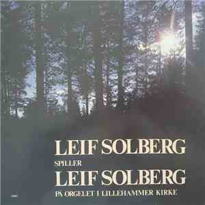Leif Solberg - Leif Solberg Spiller Leif Solberg flac download
