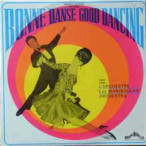 Les Maniboulas - Bonne Danse - Good Dancing flac download