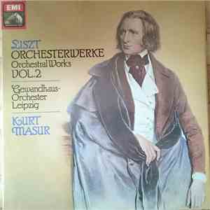 Liszt : Gewandhausorchester Leipzig, Kurt Masur - Orchesterwerke (Orchestral Works) Vol. 2 flac download