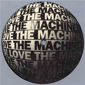Love The Machines! - A Tribute To Ikutaru Kakehasi flac download
