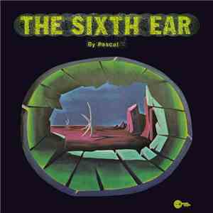 Nik Pascal - The Sixth Ear flac download