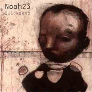 Noah23 - Quicksand flac download