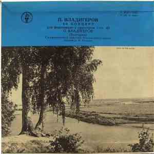 P. Vladigerov = П. Владигеров - Concerto No. 4 For Piano And Orchestra, Op. 48 = 4-й Концерт Для Фортепиано С Оркестром, Соч. 48 flac download
