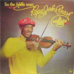 Papa John Creach & Midnight Sun - I'm The Fiddle Man flac download