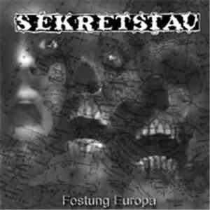 Sekretstau - Festung Europa flac download