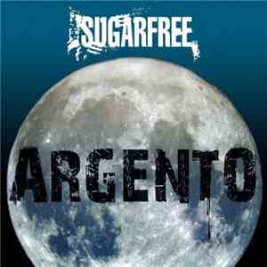 Sugarfree  - Argento flac download