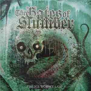 The Gates Of Slumber - The Ice Worm's Lair flac download