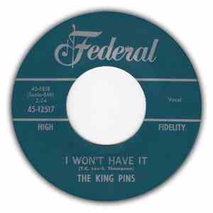 The King Pins - I Won't Have It / Two Hearts flac download