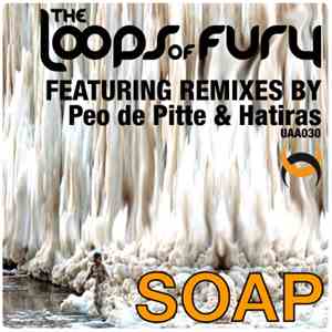 The Loops Of Fury - Soap flac download