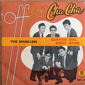 The Sparklers  - Off Beat Cha Cha flac download