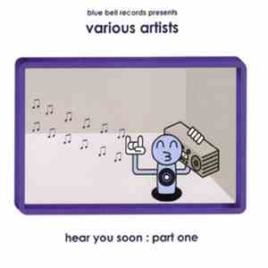 Various - Hear You Soon: Part One flac download