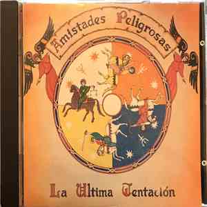 Amistades Peligrosas - La Última Tentación flac download