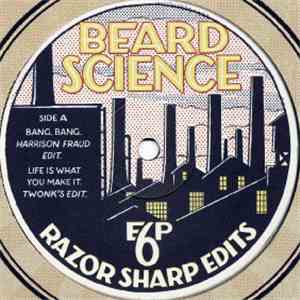 Beard Science - Razor Sharp Edits EP 6 flac download